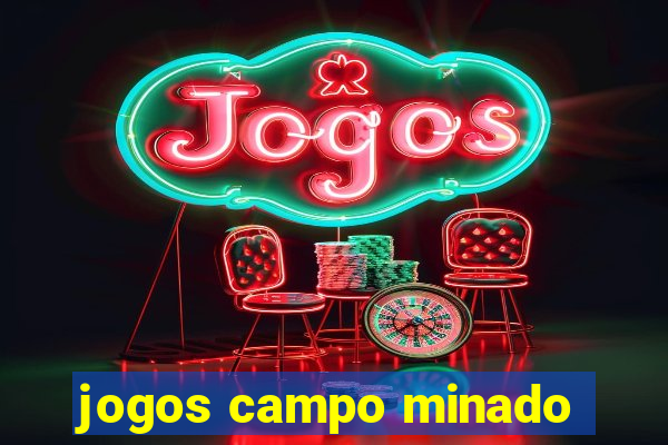 jogos campo minado